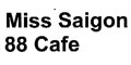 Miss Saigon 88 Cafe menu and coupons
