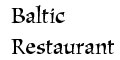 Baltic Restaurant menu and coupons