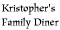 Kristopher's Family Diner menu and coupons