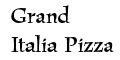 Grand Italia Pizza menu and coupons