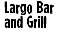 Largo Bar and Grill menu and coupons