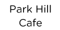 Park Hill Cafe menu and coupons
