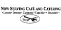 Now Serving Cafe and Catering menu and coupons