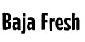 Baja Fresh menu and coupons