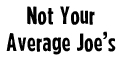 Not Your Average Joe's menu and coupons