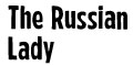 The Russian Lady menu and coupons