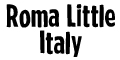 Roma Little Italy  menu and coupons