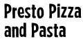 Presto Pizza and Pasta  menu and coupons