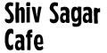 Shiv Sagar Cafe Indian Vegetarian menu and coupons