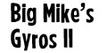 Big Mike's Gyros II menu and coupons