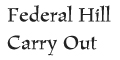 Federal Hill Carry Out menu and coupons