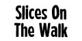 Slices On The Walk menu and coupons