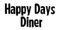 Happy Days Diner menu and coupons