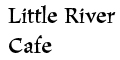 Little River Cafe menu and coupons