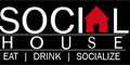 Social House menu and coupons