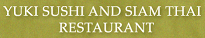 Yuki Sushi & Siam Thai Restaurant menu and coupons