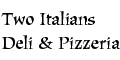 Two Italians Deli & Pizza menu and coupons