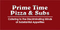 Prime Time Pizza and Subs menu and coupons