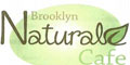 Brooklyn Natural Cafe menu and coupons
